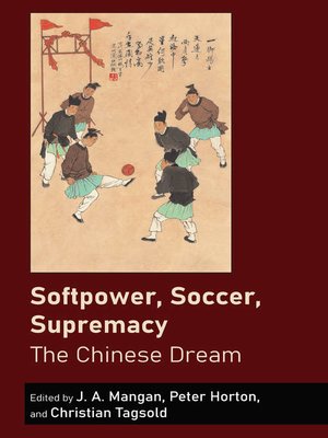 cover image of Softpower, Soccer, Supremacy